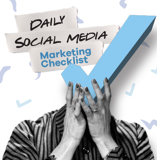 The Social Media Checklist  Every Marketer Needs